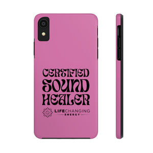 Certified Sound Healer Phone Case - Pink