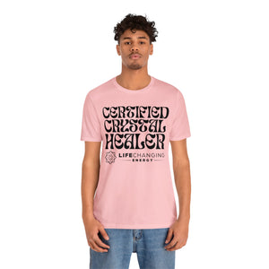 Certified Crystal Healer T-Shirt