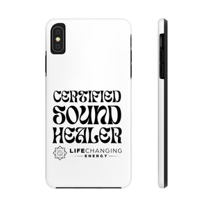 Certified Sound Healer Phone Case - White
