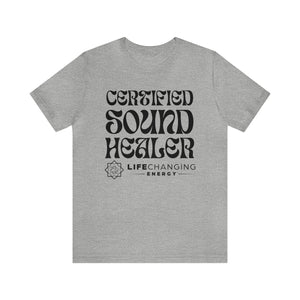 Certified Sound Healer T-Shirt