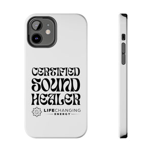 Certified Sound Healer Phone Case - White