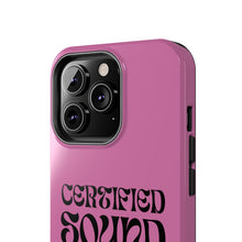 Load image into Gallery viewer, Certified Sound Healer Phone Case - Pink