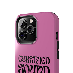 Certified Sound Healer Phone Case - Pink