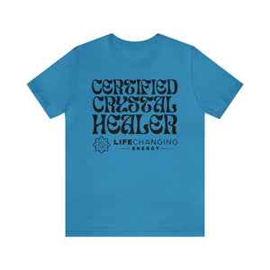 Certified Crystal Healer T-Shirt