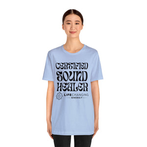 Certified Sound Healer T-Shirt