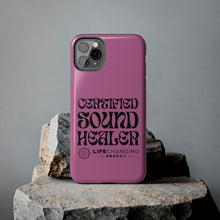 Load image into Gallery viewer, Certified Sound Healer Phone Case - Pink