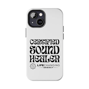 Certified Sound Healer Phone Case - White