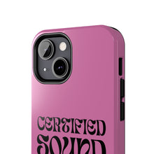 Load image into Gallery viewer, Certified Sound Healer Phone Case - Pink