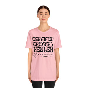 Certified Crystal Healer T-Shirt