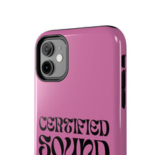 Load image into Gallery viewer, Certified Sound Healer Phone Case - Pink