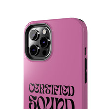 Load image into Gallery viewer, Certified Sound Healer Phone Case - Pink