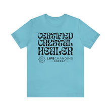 Load image into Gallery viewer, Certified Crystal Healer T-Shirt
