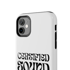 Certified Sound Healer Phone Case - White