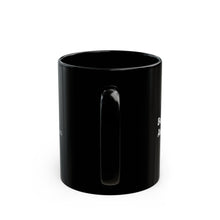 Load image into Gallery viewer, Black Mug (11oz, 15oz)