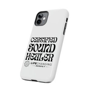 Certified Sound Healer Phone Case - White