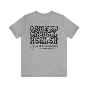 Certified Crystal Healer T-Shirt