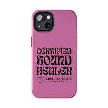 Load image into Gallery viewer, Certified Sound Healer Phone Case - Pink