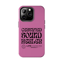 Load image into Gallery viewer, Certified Sound Healer Phone Case - Pink